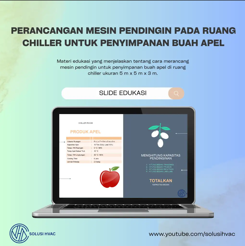 Slide Edukasi Perancangan Mesin Pendingin pada Ruang Chiller untuk Penyimpanan Buah Apel